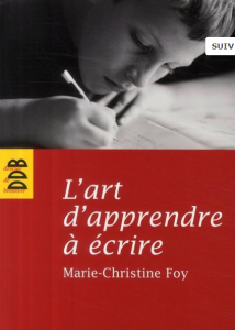 2012-5-4 L'art d'apprendre à écrire L'art d'apprendre à écrire