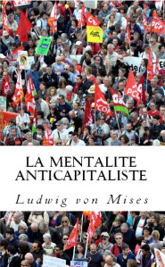 mentalite_anticapitaliste_mises