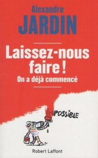 laissez-nous-faire- alexandre jardin