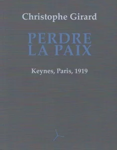 Christophe Girard Perdre la paix