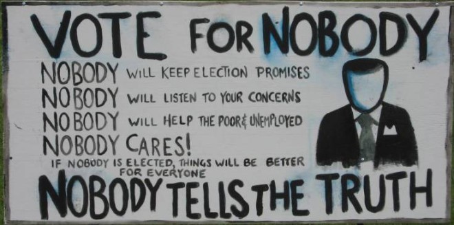 Traduction : Votez pour Personne ! Personne ne tiendra ses promesses, n’écoutera vos problèmes, n’aidera les pauvres et les chômeurs. Personne ne se soucie de vous ! Si Personne est élue, les choses iront mieux pour tout le monde. Personne ne dit la vérité !