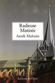 Radieuse matinee d'Annik Mahaim