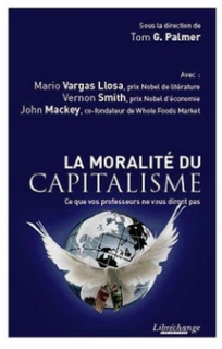 La moralité du capitalisme Tom Palmer