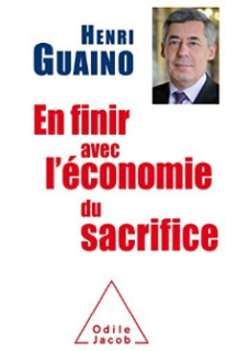 henri-guaino-en-finir-avec-leconomie-du-sacrifice