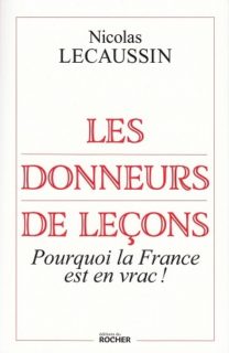 Les Donneurs De Lecons De Nicolas Lecaussin Contrepoints Les Donneurs De Lecons De Nicolas Lecaussin Contrepoints