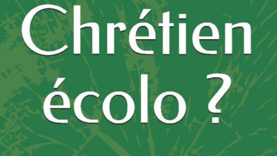 chrétien écolo