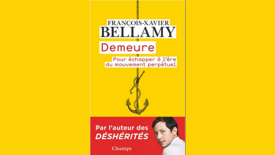 Demeure - François-Xavier Bellamy